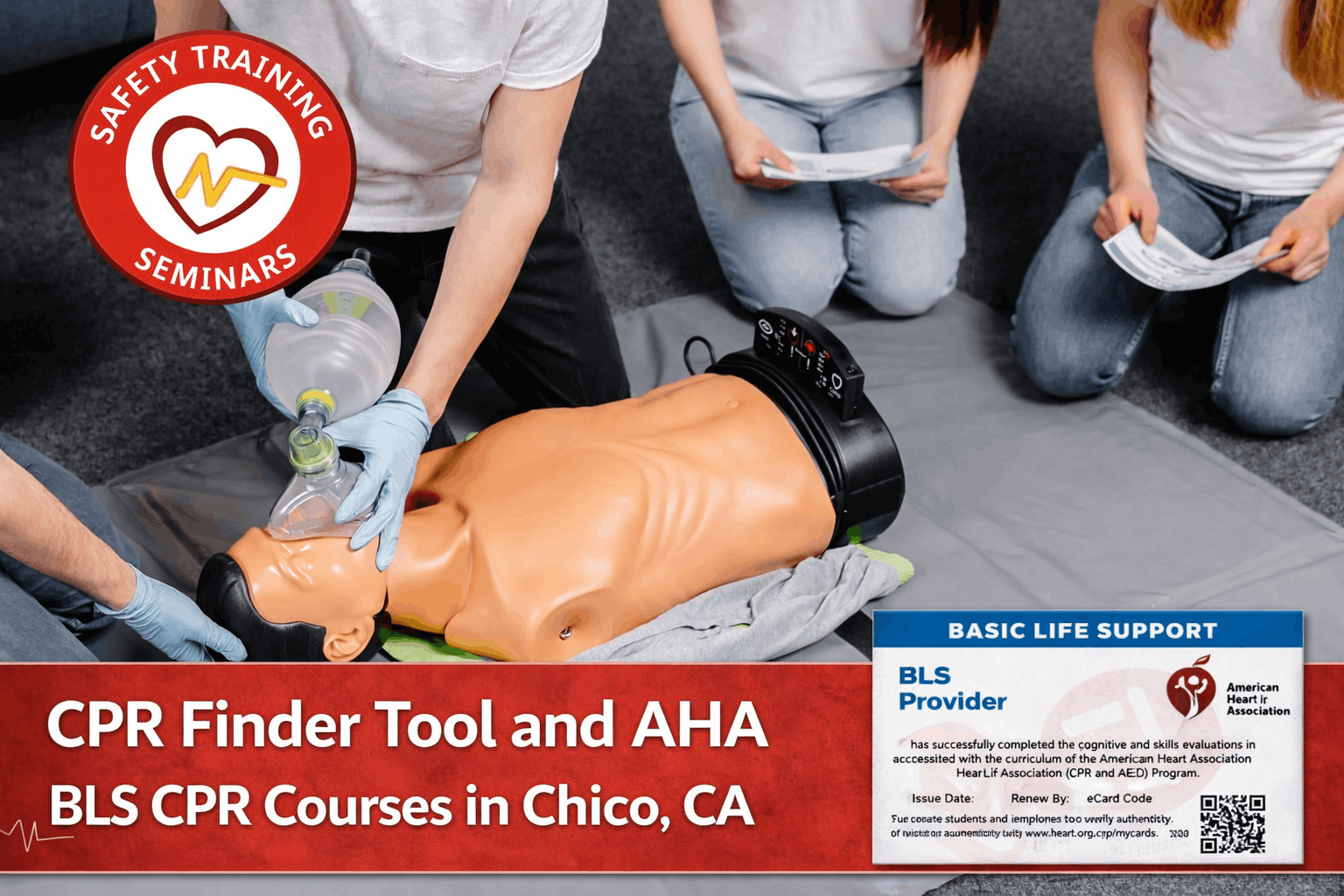 CPR Finder Tool and AHA BLS CPR Courses in Chico, CA