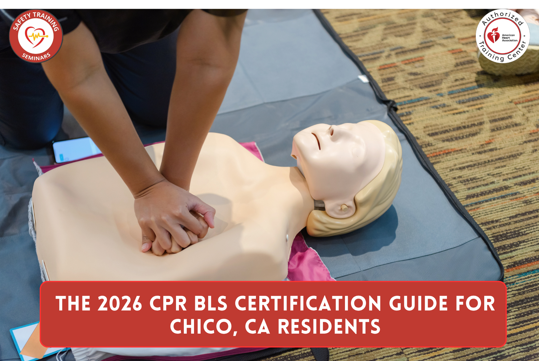 The 2026 CPR BLS Certification Guide for Chico, CA Residents