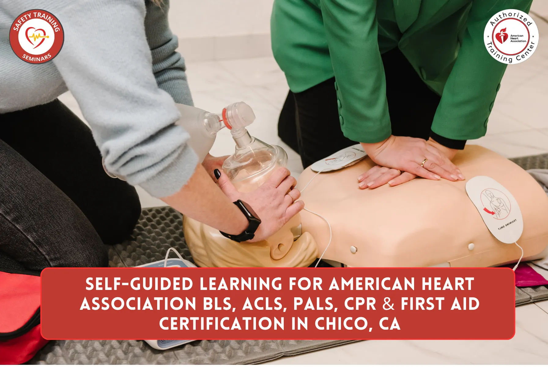 Self-Guided Learning for American Heart Association BLS, ACLS, PALS, CPR & First Aid Certification in Chico, CA